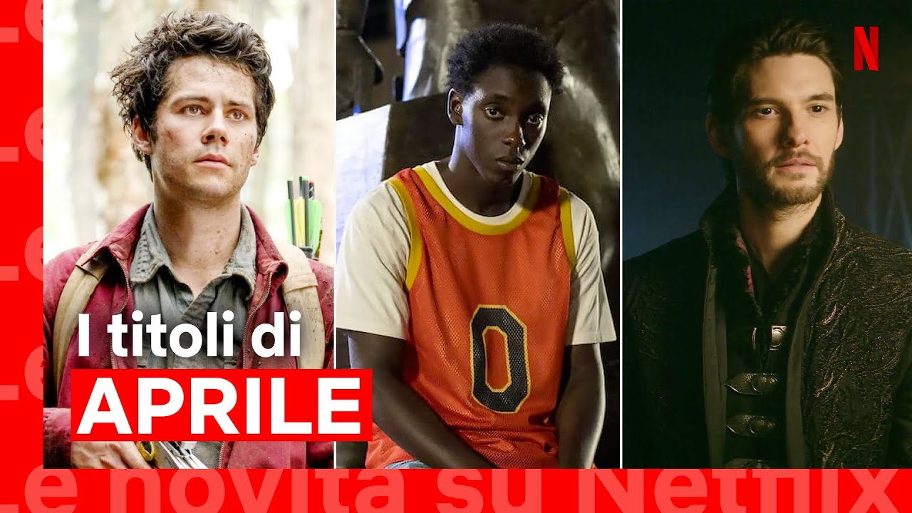 Le novità di aprile 2021 su Netflix | Italia