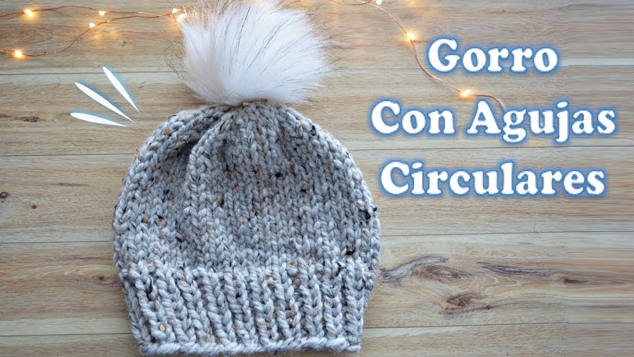 GORRO CON AGUJAS CIRCULARES PARA PRINCIPIANTES | Danii's Ways ♡