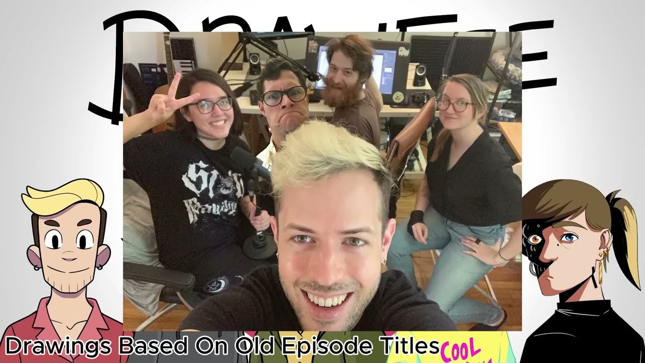 My Fave Drawfee Intro Bits (14) Oops More Guests!