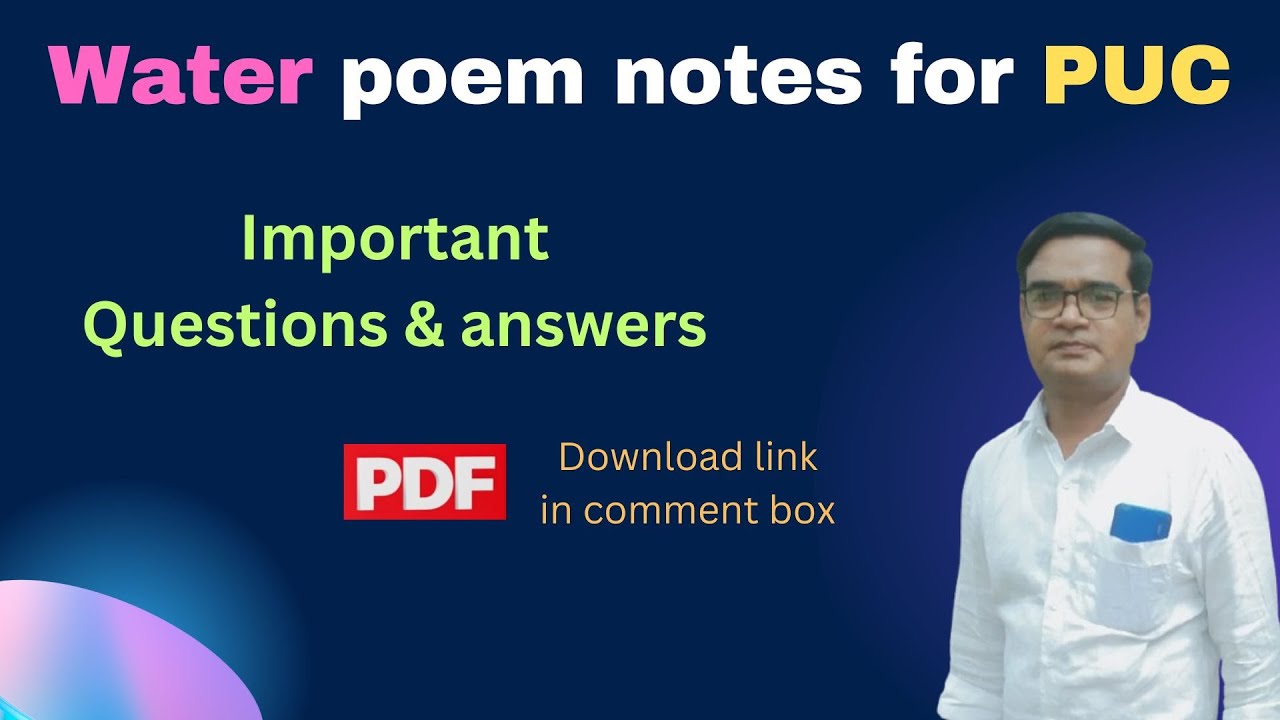 Water poem questions and answers for PUC | Notes of the poem Water for class 12 | PUC 2 notes