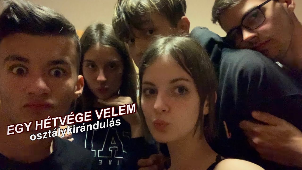 hétvégi vlog: osztálykirándulás, stb.