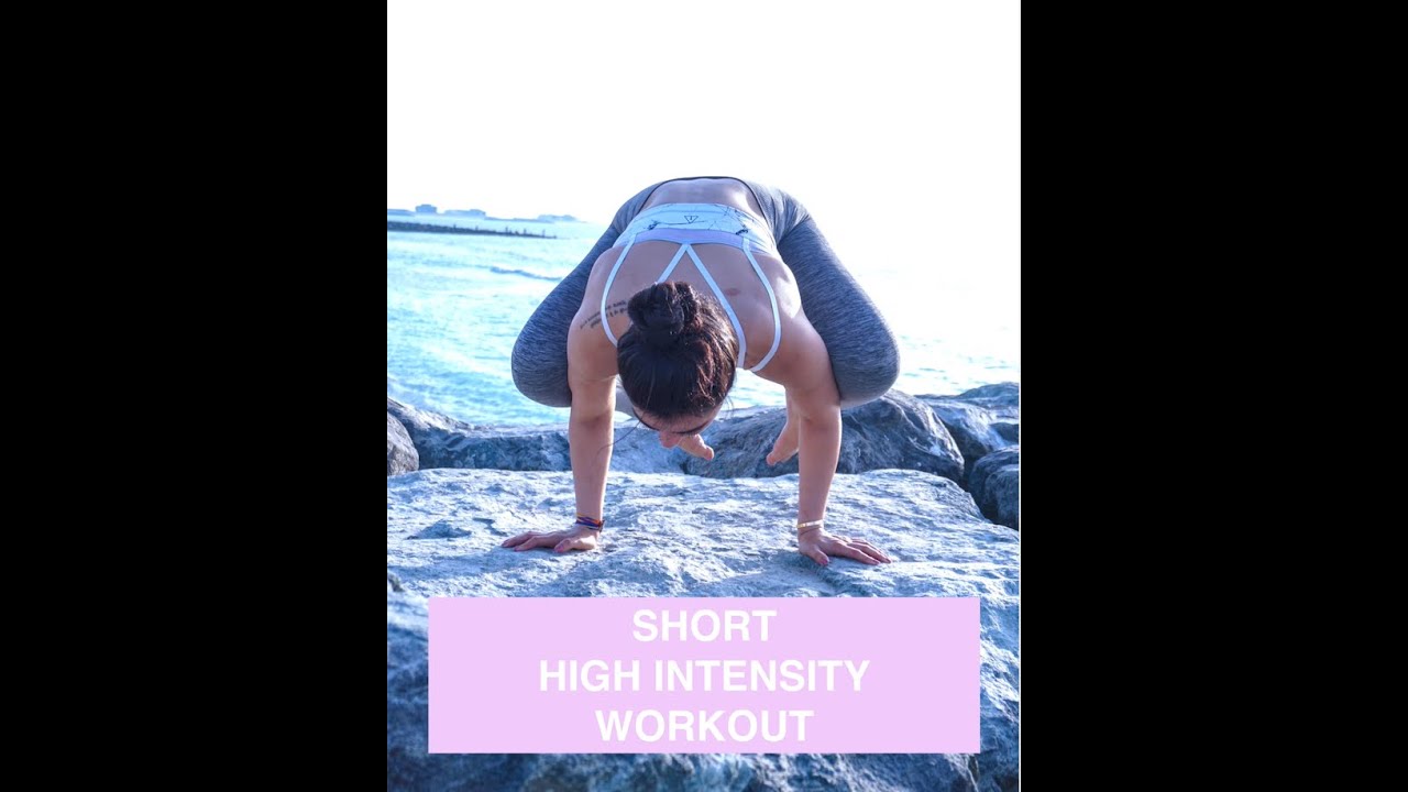 Short High Intensity Workout