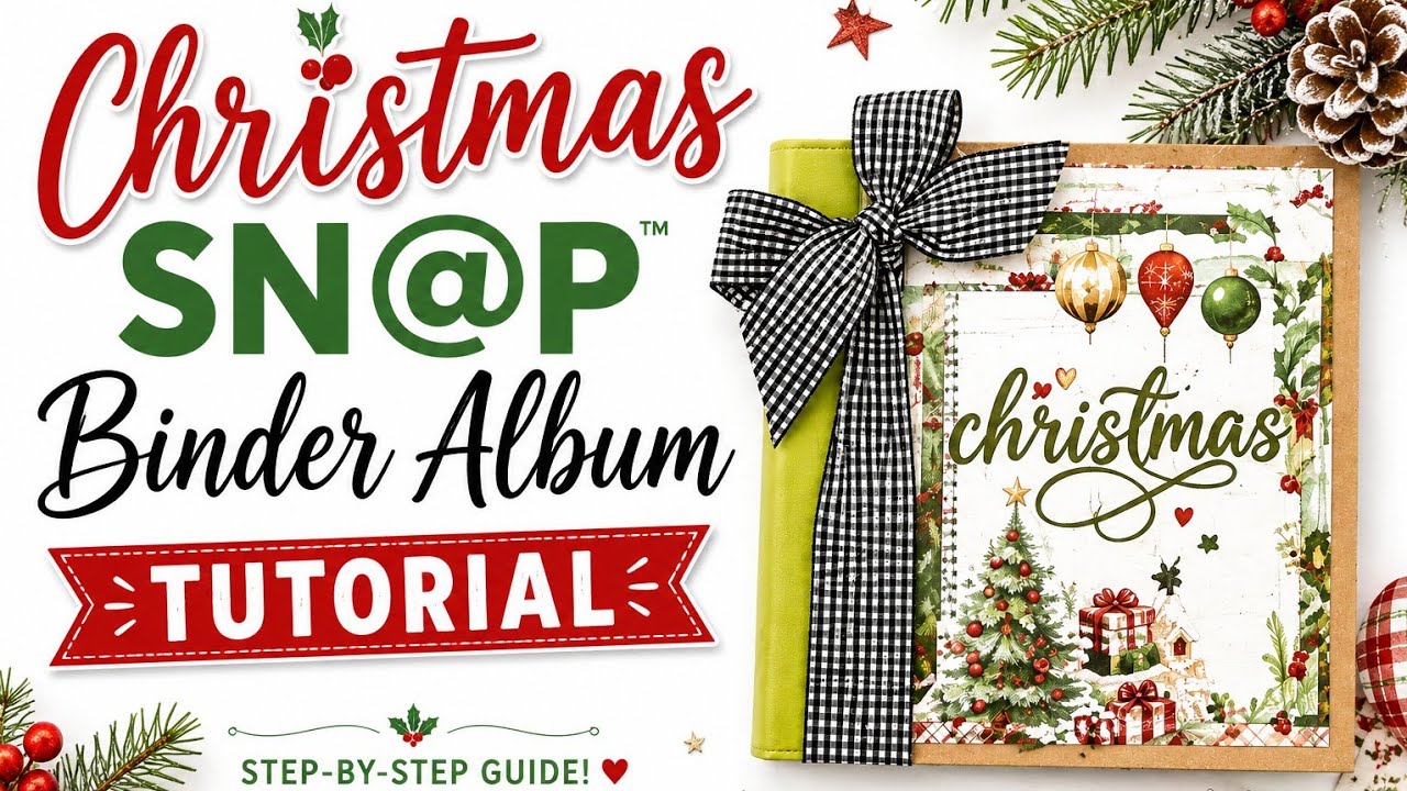 How I Set Up My Christmas SNAP Binder using Simple Stories' Simple Vintage Believe Collection 