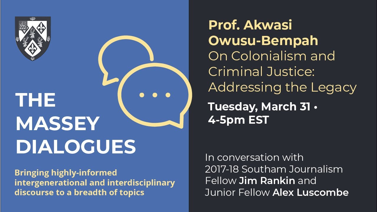 Massey Dialogues Prof Akwasi Owusu-Bempah on Colonialism and Criminal Justice: Addressing the Legacy
