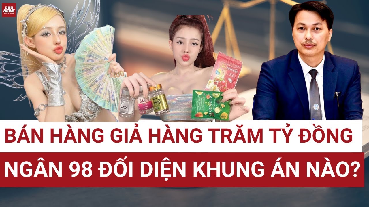 Ngân 98 Sai Phạm Gì? Luật sư Đặng Văn Cường phân tích chi tiết gây SỐC