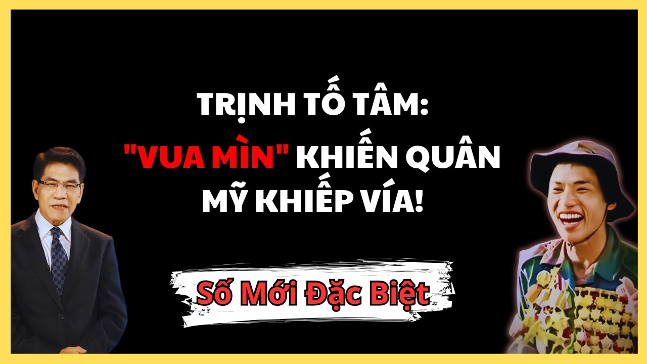 VUA MÌN ĐÈO HẢI VÂN - TRỊNH TỐ TÂM: NGƯỜI 53 LẦN ĐƯỢC PHONG DANH HIỆU DŨNG SĨ.