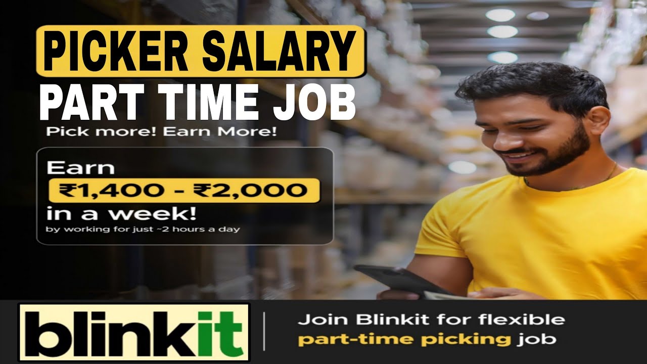 Blinkit Picker Packer Job Salary || Blinkit Part Time Picker Jobs || Blinkit Picker Packer Job
