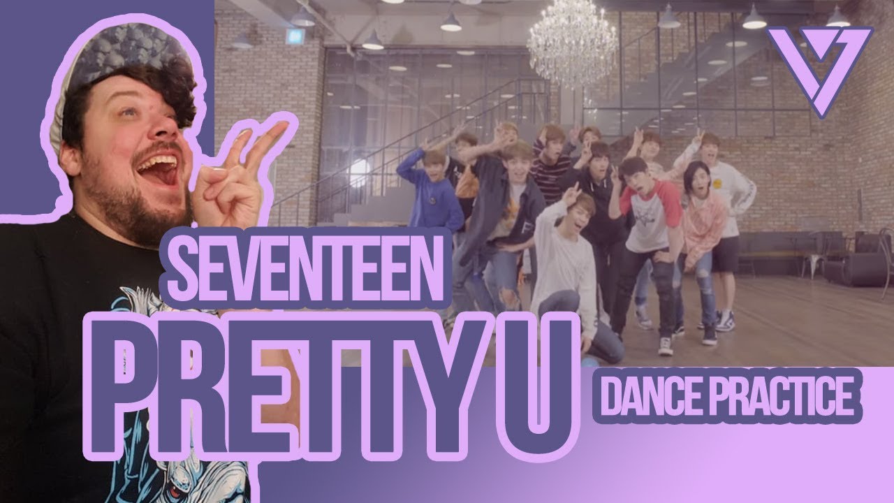 Mikey Reacts to SEVENTEEN 'Pretty U' Dance Practice
