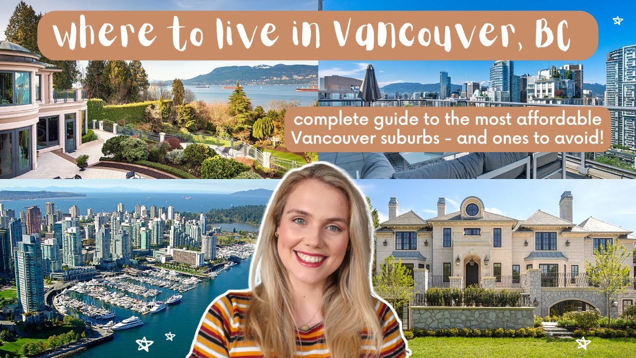 List of MOST affordable, and LEAST affordable places in Vancouver, BC | Moving to Canada 2022
