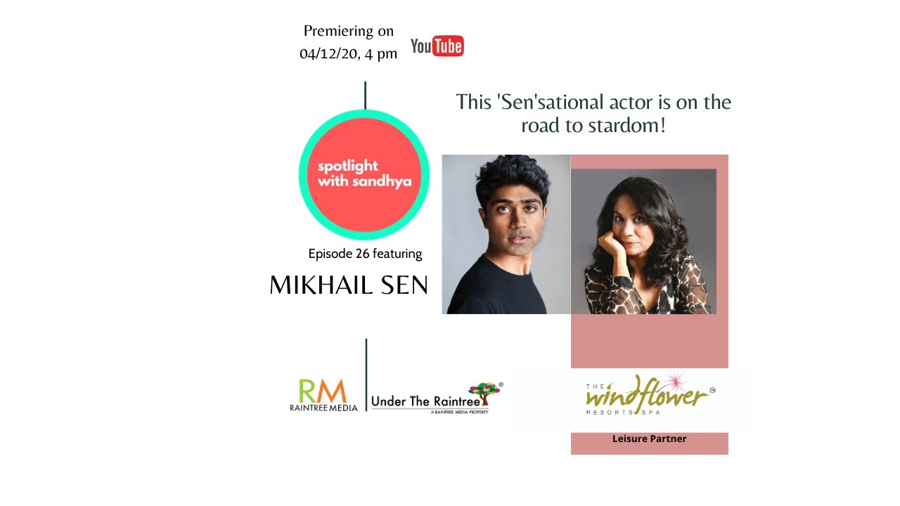 Mikhail Sen talks about his road to stardom | Spotlight with Sandhya