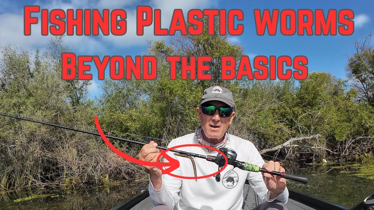 Fishing Plastic Worms. A Step By Step Guide.