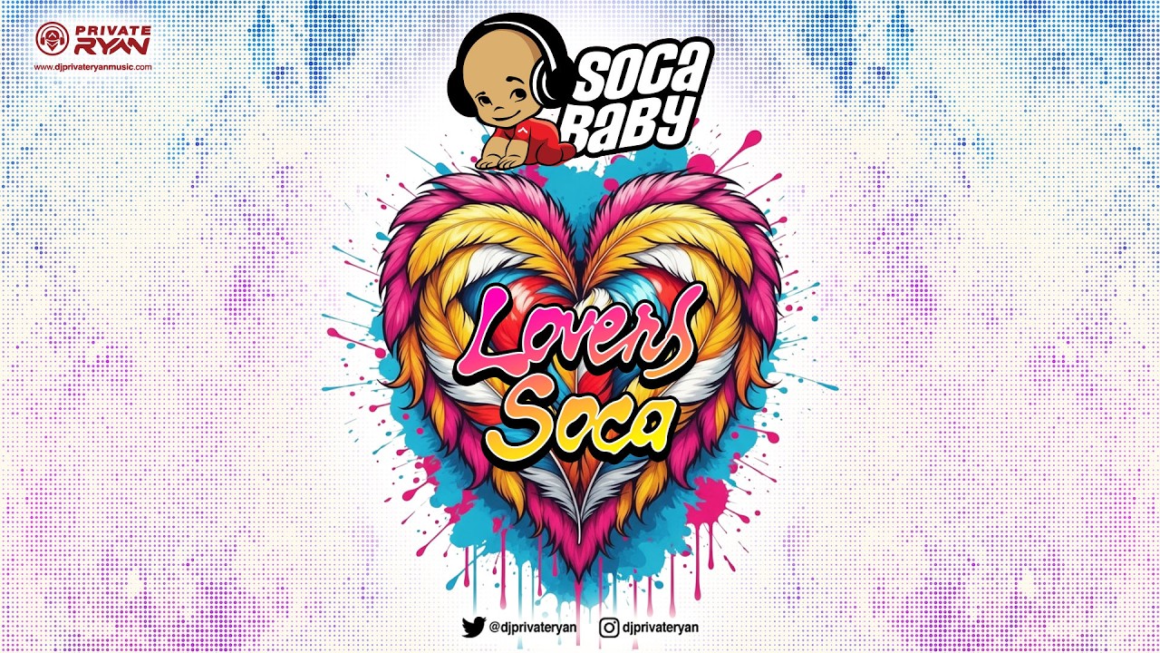Dj Private Ryan Presents SOCA BABY (Lovers & Sexy Soca Edition) (Official Audio) BATTALION Music |