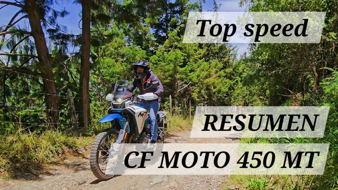 CF MOTO 450 MT, RESUMEN Y TOP SPEED.