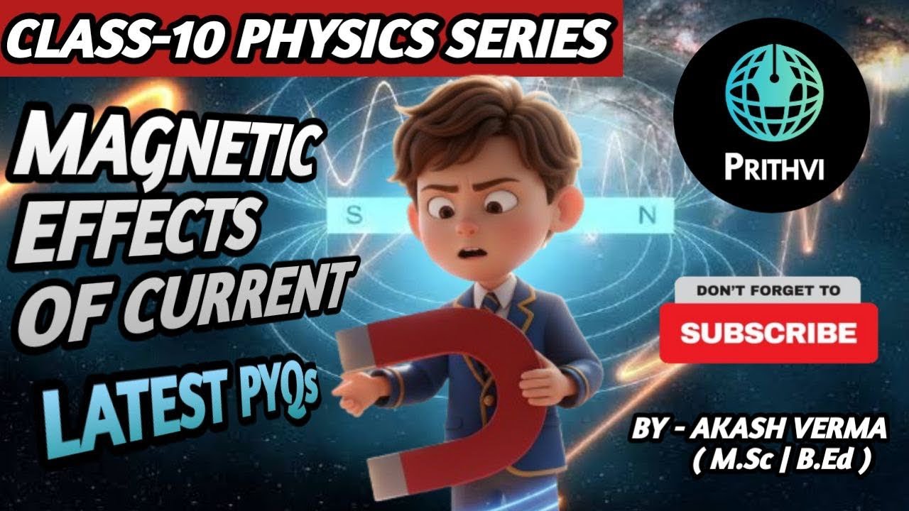 Magnetic Effects of current | Latest PYQs | for CBSE , NTSE | Akash Verma