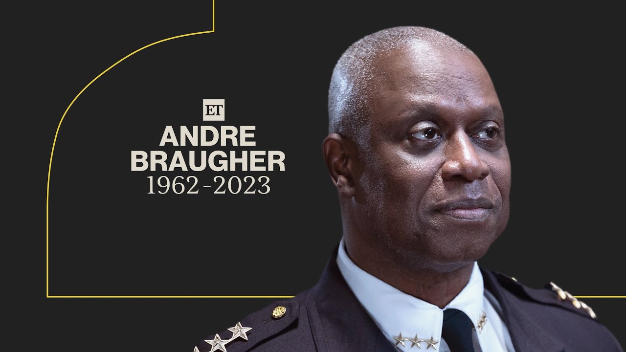 Andre Braugher, Brooklyn Nine-Nine Star, Dead at 61