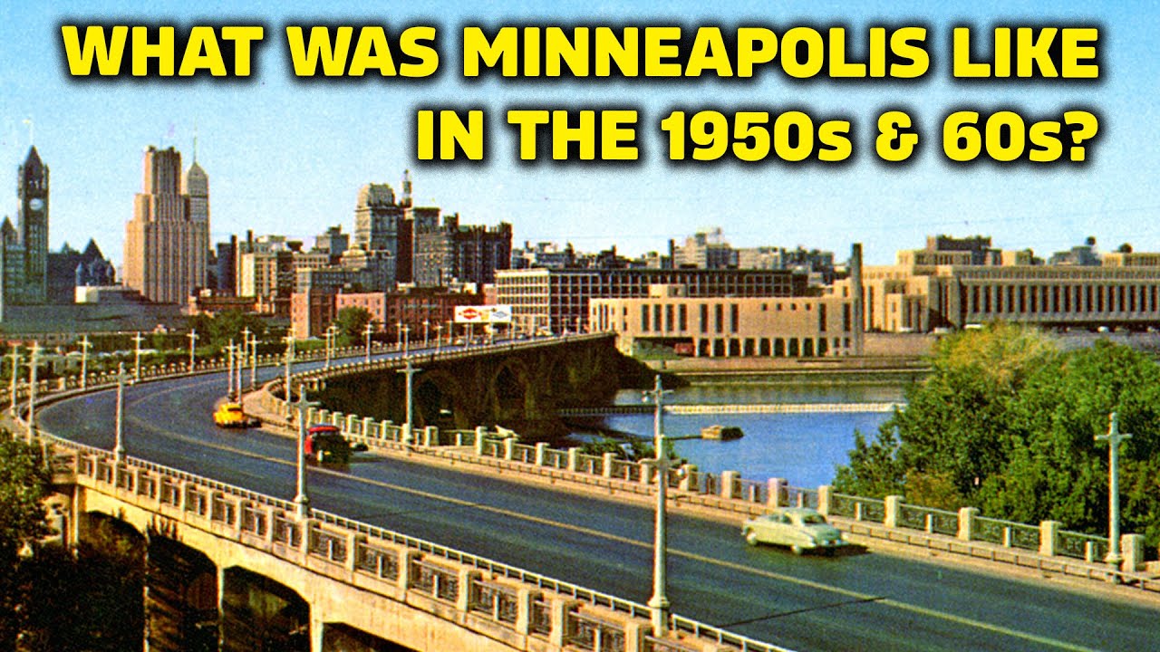 Minneapolis in the 1950s & 60s: What You Remember... | Minneapolis History