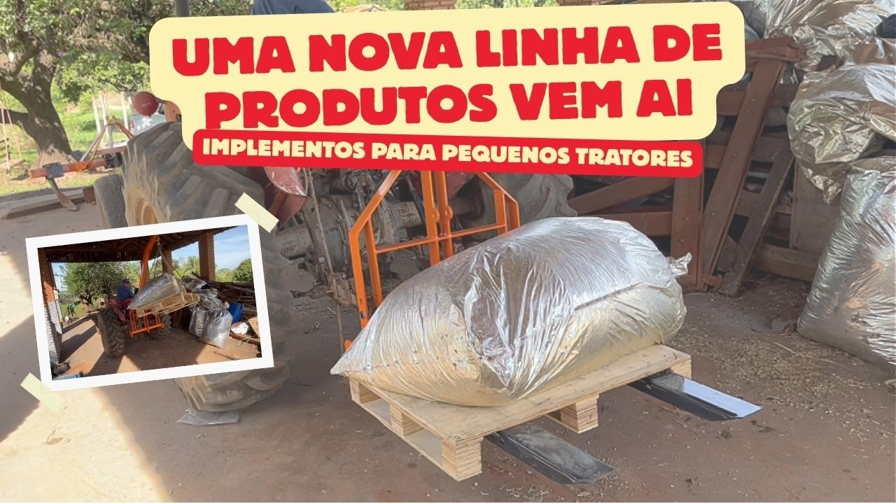 E VEM AI UMA NOVA LINHA DE PRODUTOS! IMPLEMENTOS E CHASSI MULTI FERRAMENTA  |   PARTE 2