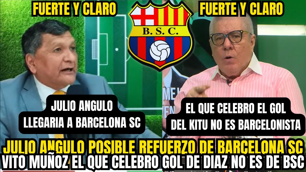 🚨 ESCÁNDALO EN BARCELONA SC JULIO ANGULO SUENA Y VITO MUÑOZ DESATA DEBATE POLÉMICO