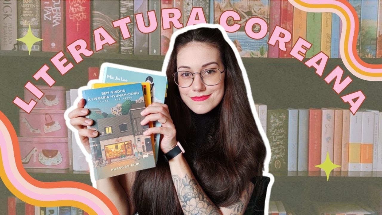 📚 Literatura Coreana | Bem-Vindos à Livraria Hyunam-Dong e outras indicações