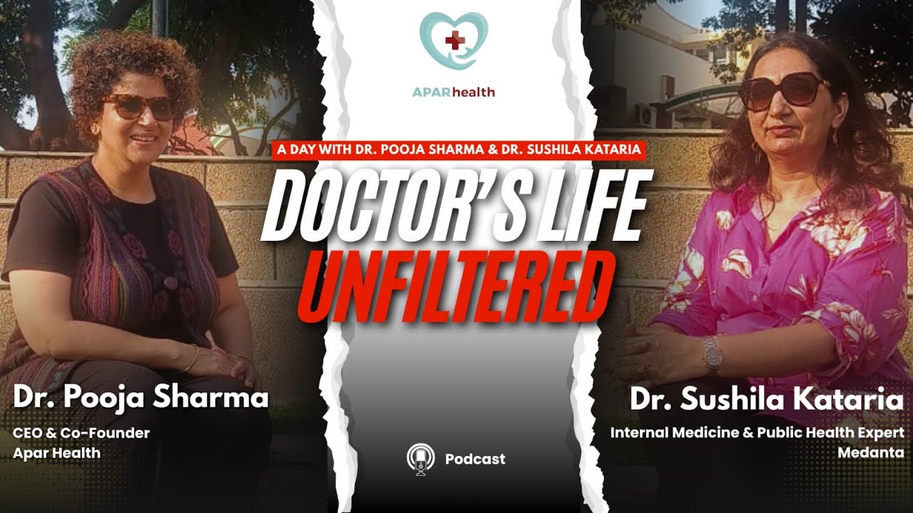Beyond the White Coat: Life, Discipline & Purpose with Dr. Pooja Sharma & Dr. Sushila Kataria