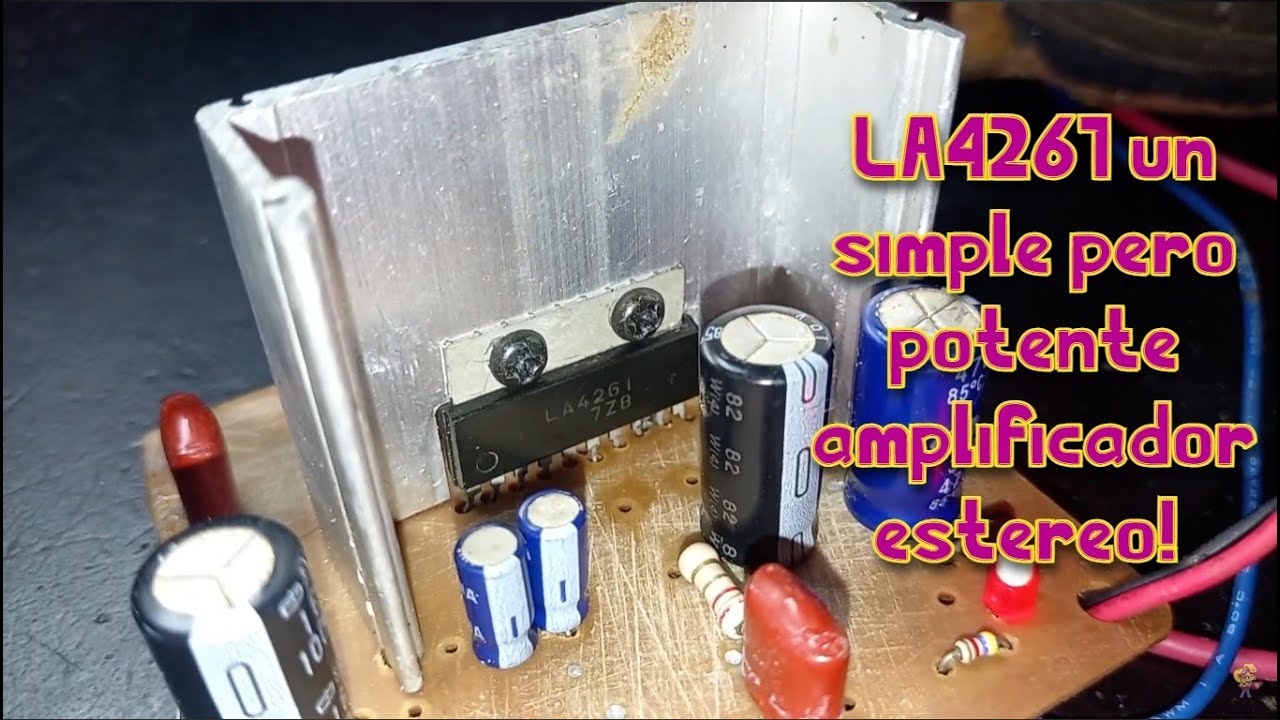 un simple pero potente amplificador estéreo con LA4261