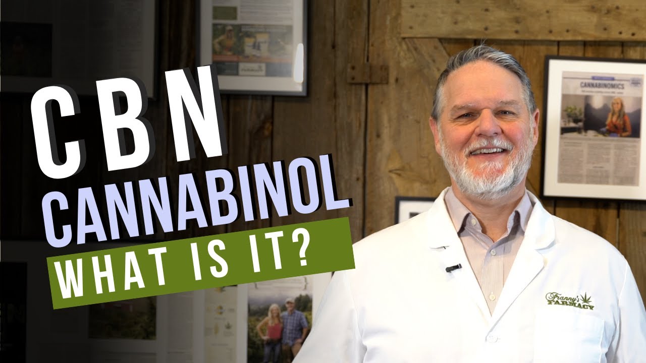 What is CBN or Cannabinol?