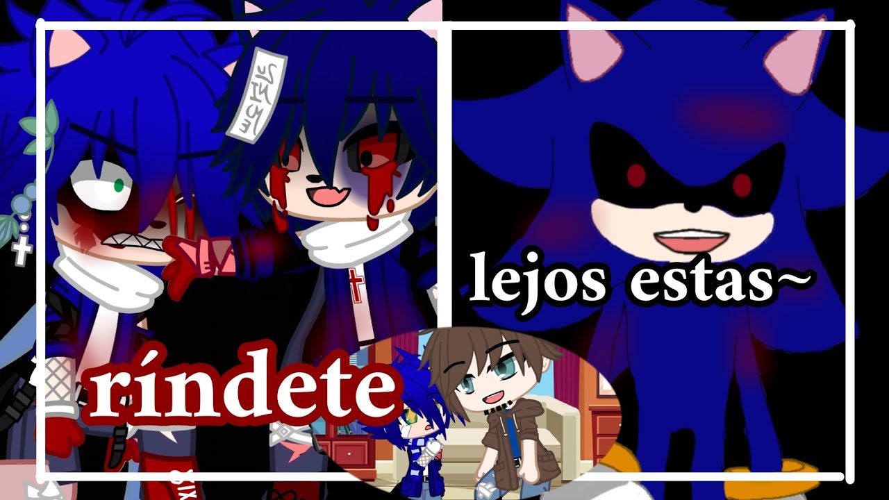⚡Ríndete Sonic...🛐+ Lejos estás de los tuyos..//💙Sonic vz Sonic exe💙//•⚠️original⚠️•