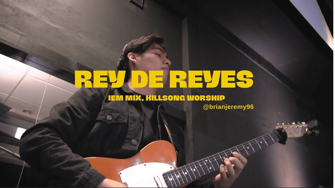 Rey De Reyes (King Of Kings) | Hillsong Worship | IEM Mix Guitar