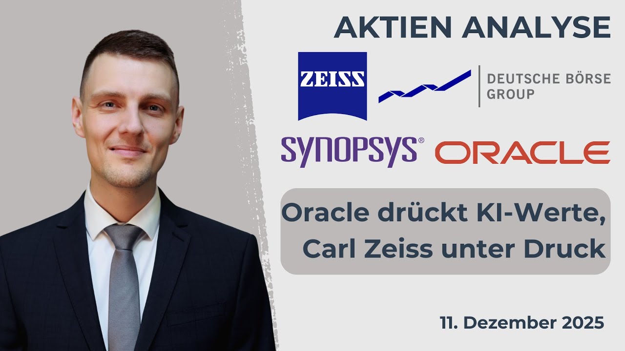 Oracle Aktie mit schwacher Prognose, Carl Zeiss Meditec Aktie, Deutsche B&ouml;rse Aktie, Synopsys Aktie