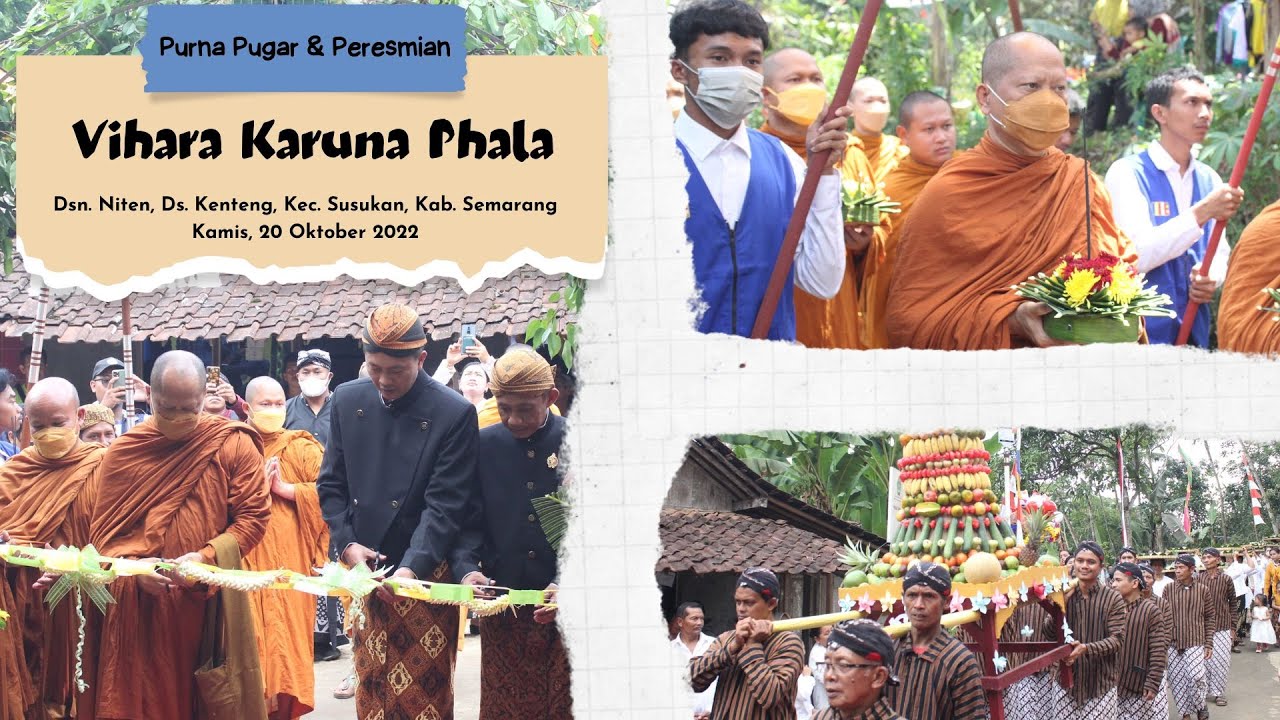 Peresmian Vihara Karuna Phala dan Candi Panca Bala, Kec. Susukan, Kab. Semarang