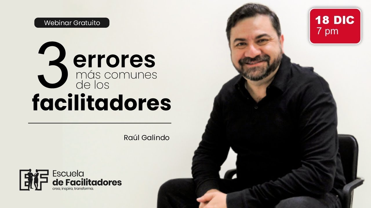 3 Errores más comunes de los Facilitadores