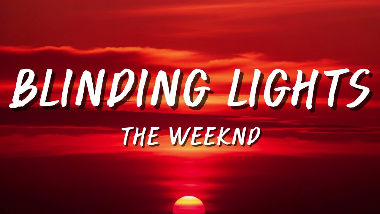 The Weeknd - Blinding Lights (Lyrics)