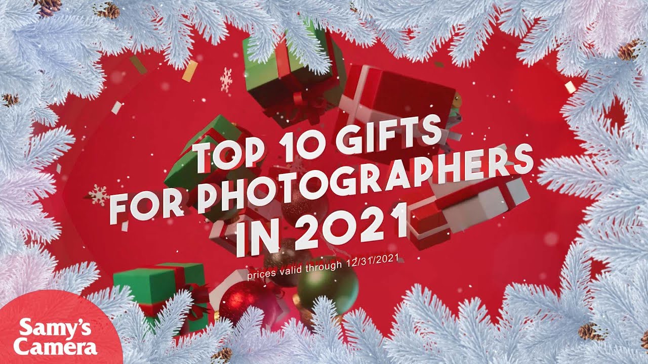 Samy's Camera // Top 10 Gifts For Photographers In 2021