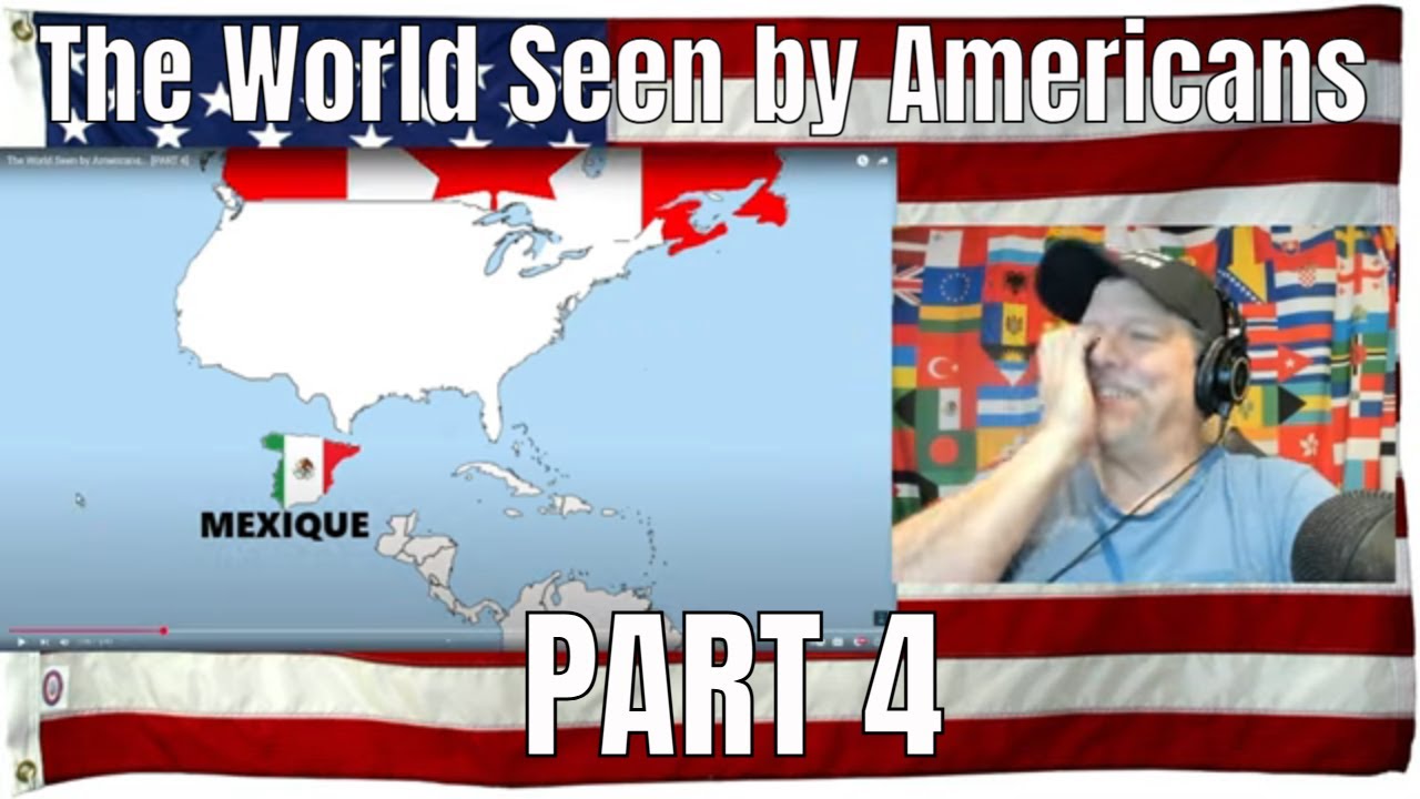 The World Seen by Americans... [PART 4] - REACTION