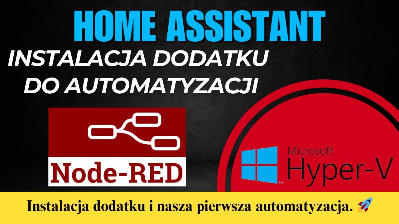 🎥 Node-RED w Home Assistant &ndash; Jak Uruchomić i Stworzyć Pierwszą Automatyzację? 🤖🔗