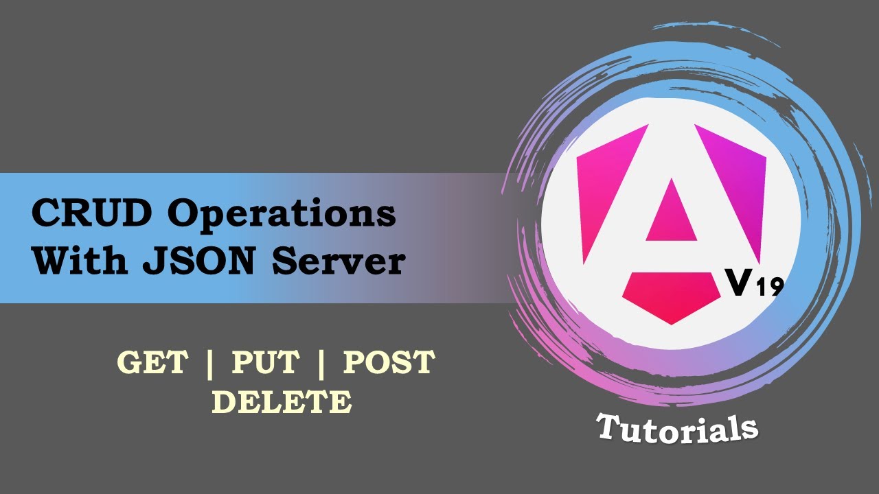 #21 — Учебные пособия по Angular 19 | CRUD-операции Angular 19 с JSON-сервером