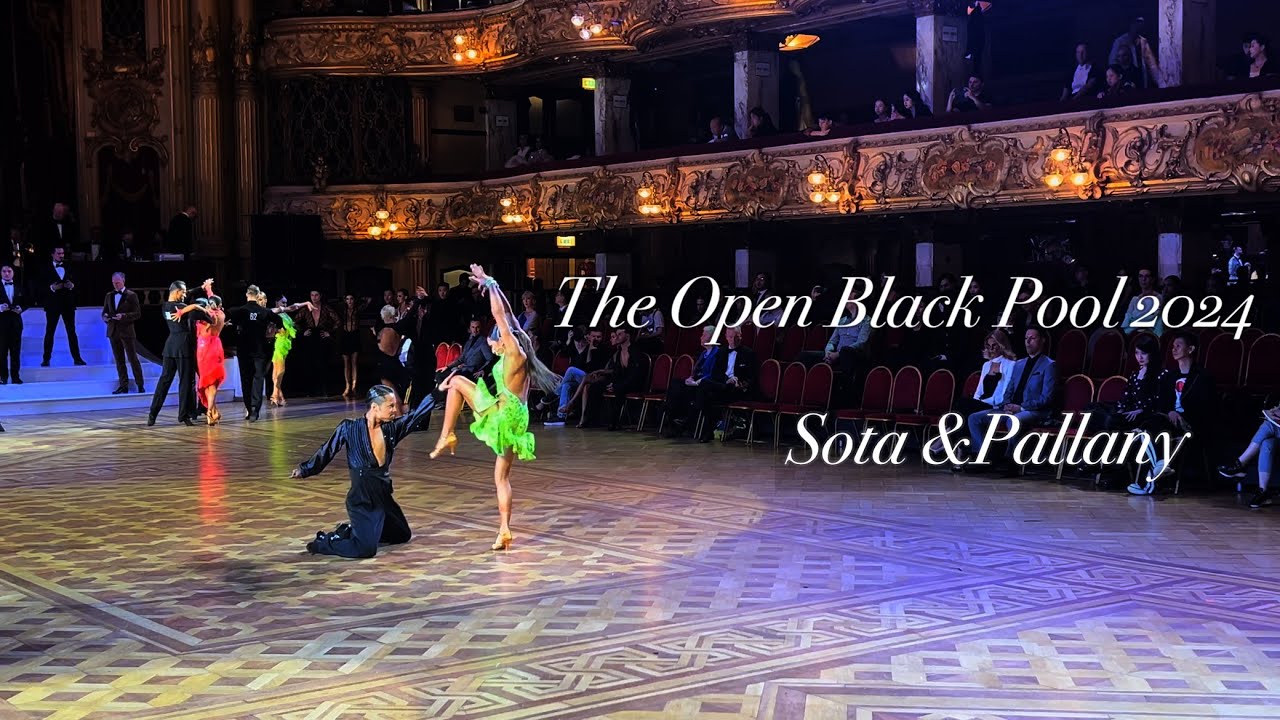【New Couple】Sota &Pallany. TheOpen BlackPool Pasodoble