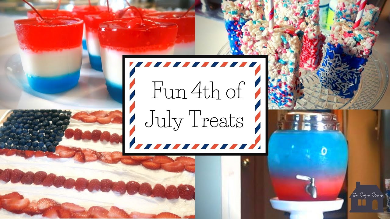 Fun 4th of July Treats