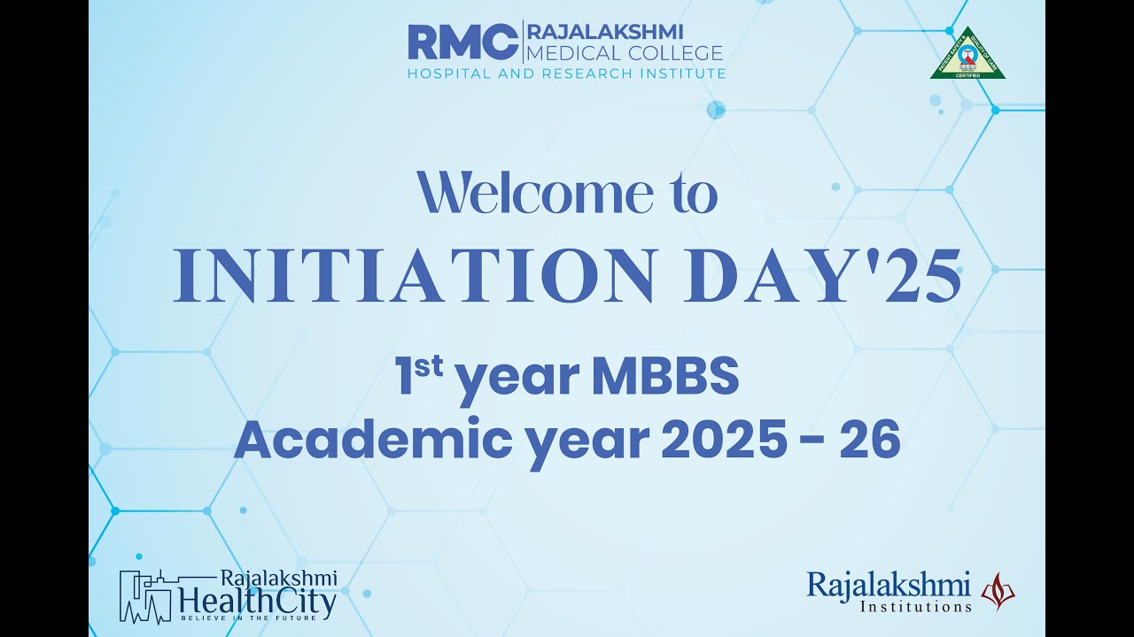 Rajalakshmi Medical College – Initiation Day 2025 | MBBS Batch 2025–26