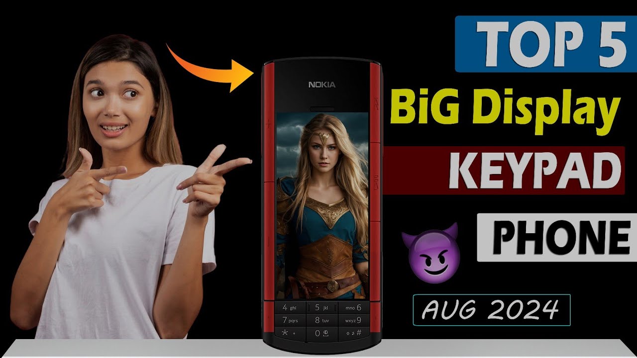 Top 5 Best Big Display Keypad Phone 2024⚡⚡AUGUST 2024