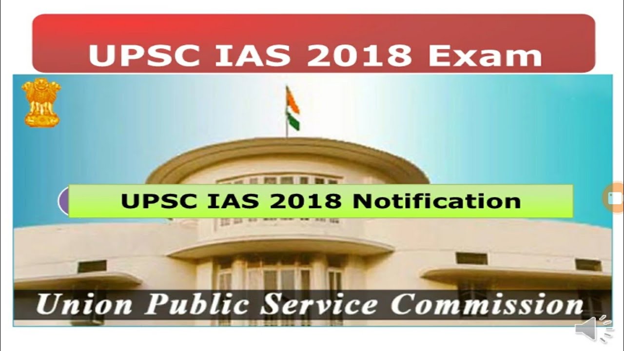 Civil Services (Preliminary) Examination, 2018 (Including IFoSE-2018): UPSC IAS 2018 EXAM