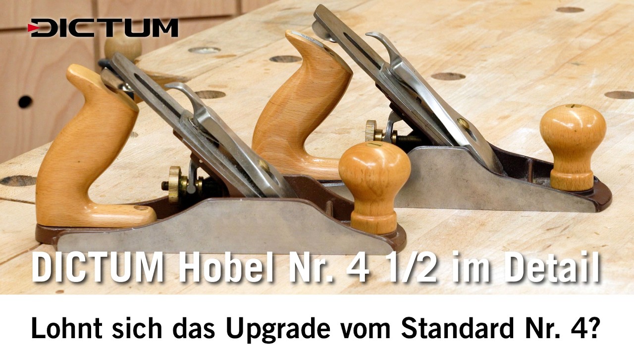 DICTUM Hobel Nr. 4 ½ im Detail – lohnt sich das Upgrade vom Standard Nr. 4?