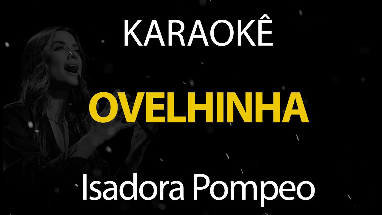 Ovelhinha - Isadora Pompeo (Karaokê Version)