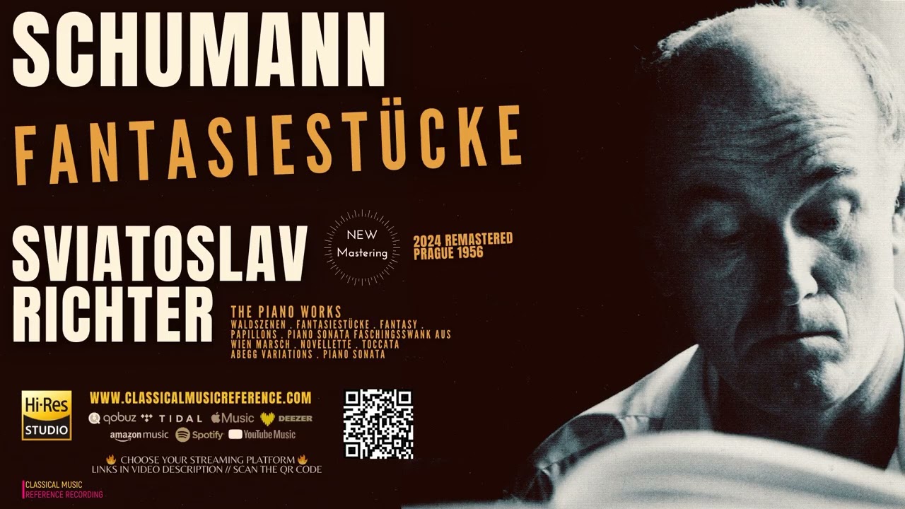 Schumann: Fantasiestücke, Op. 12 (reference recording: Sviatoslav Richter / Remastered)
