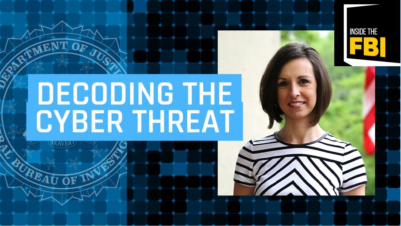 Inside the FBI Podcast: Decoding the Cyber Threat