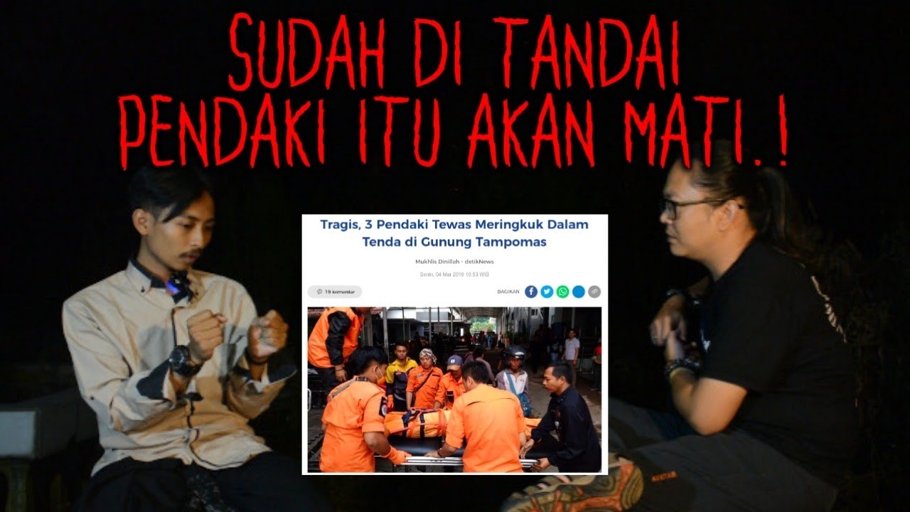 🔴 FIRASAT SAYA BENAR, KETIGA PENDAKI ITU SUDAH TERBUJUR KAKU DI POS 4 GN TAMPOMAS w/ Raden Sururi