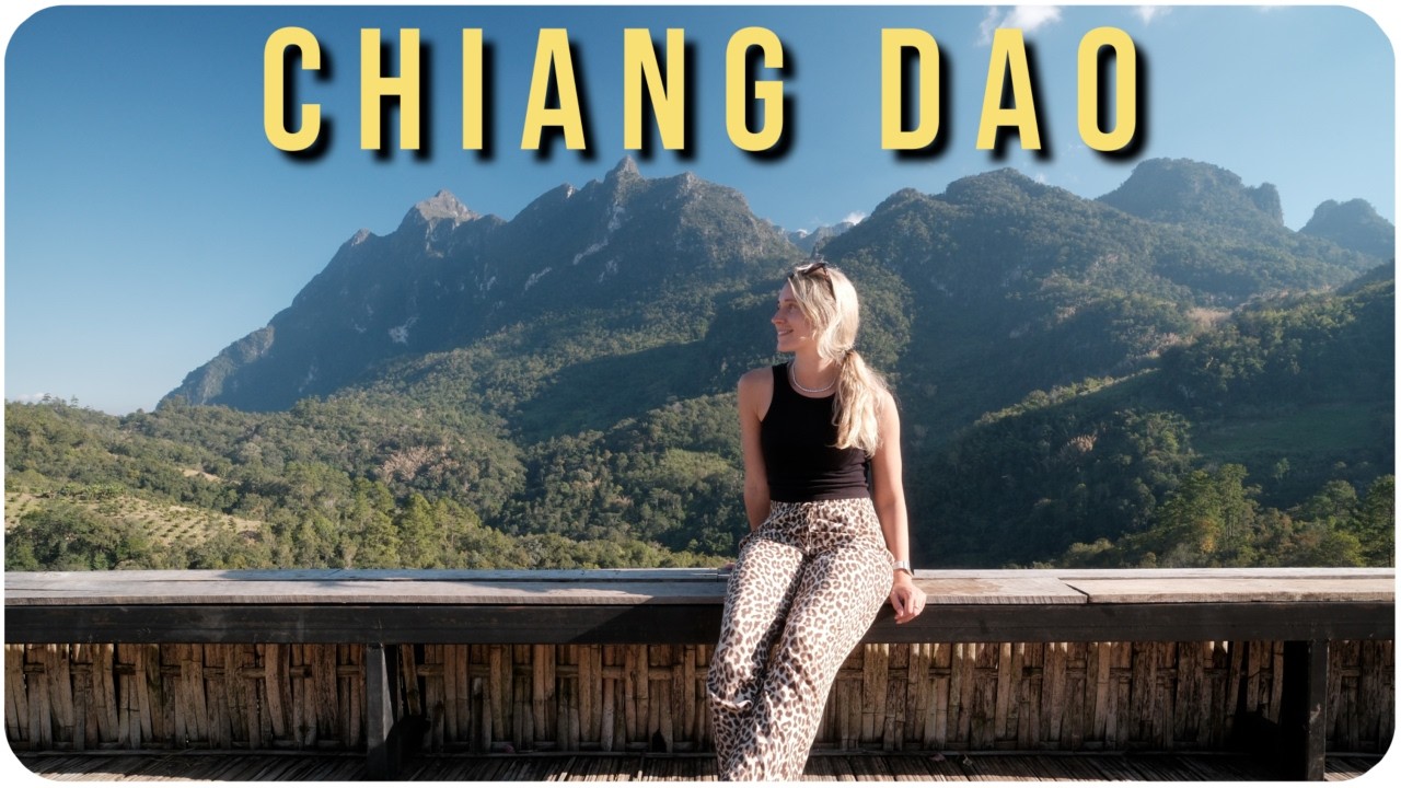 Nur 1 Stunde von Chiang Mai • CHIANG DAO (Nordthailand Geheimtipp)