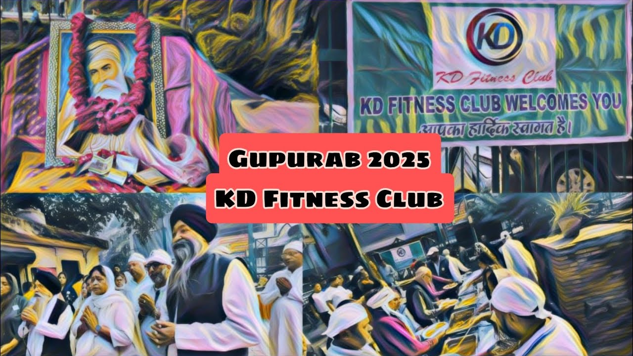 Gurpurab 2025 celebration by Organised by KD Fitness Club अटूट लँगर 