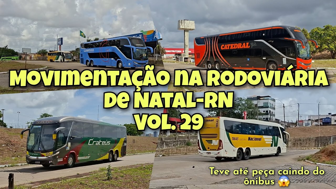 Movimentação na rodoviária de Natal-RN - Vol. 29