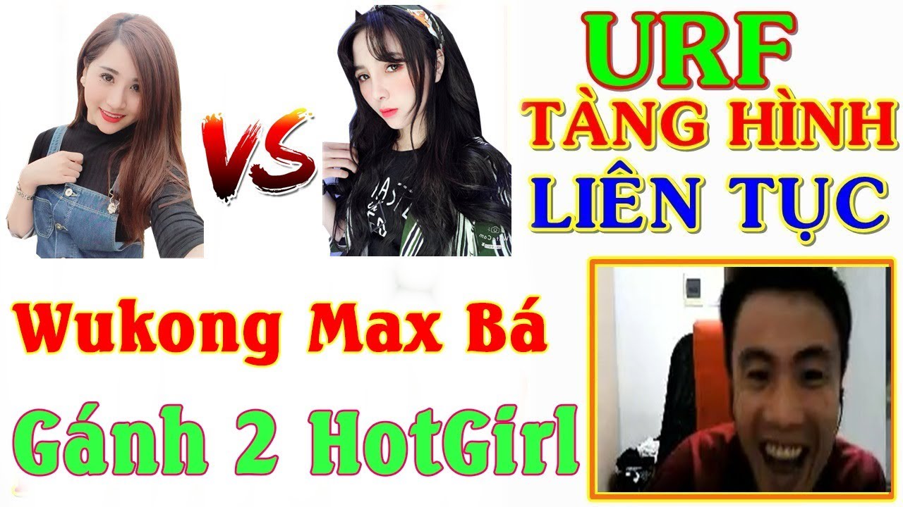 Siêu Wukong Quẩy Nát Chế Độ URF - Gánh 2 HotGirl Chutimun vs Bé Mèo | ThrowThi
